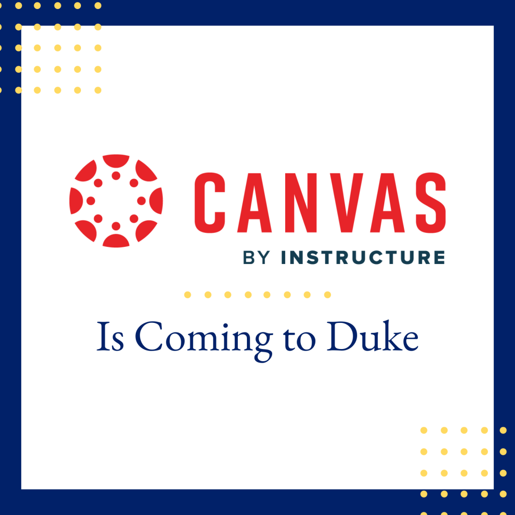 Canvas is Coming to Duke